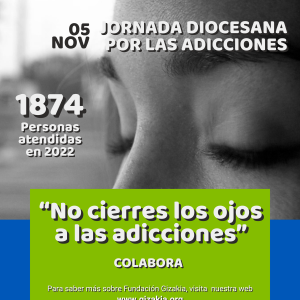 GIZAKIA - JORNADA DIOCESANA POR LAS ADICCIONES 2023